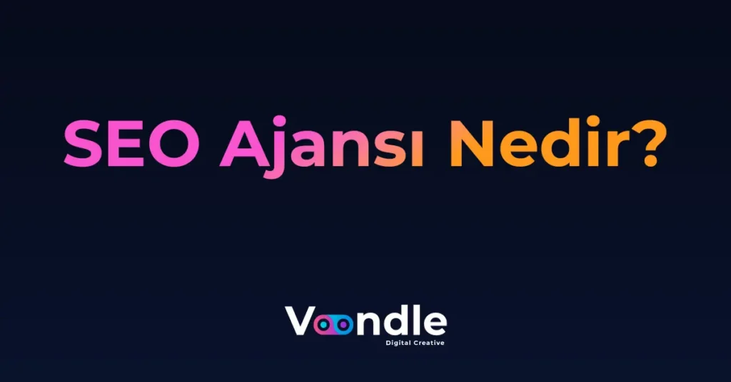 SEO Ajansı nedir, nasıl çalışır, neler yapar